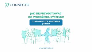 Jak przygotować się do wdrożenia systemu informatycznego?