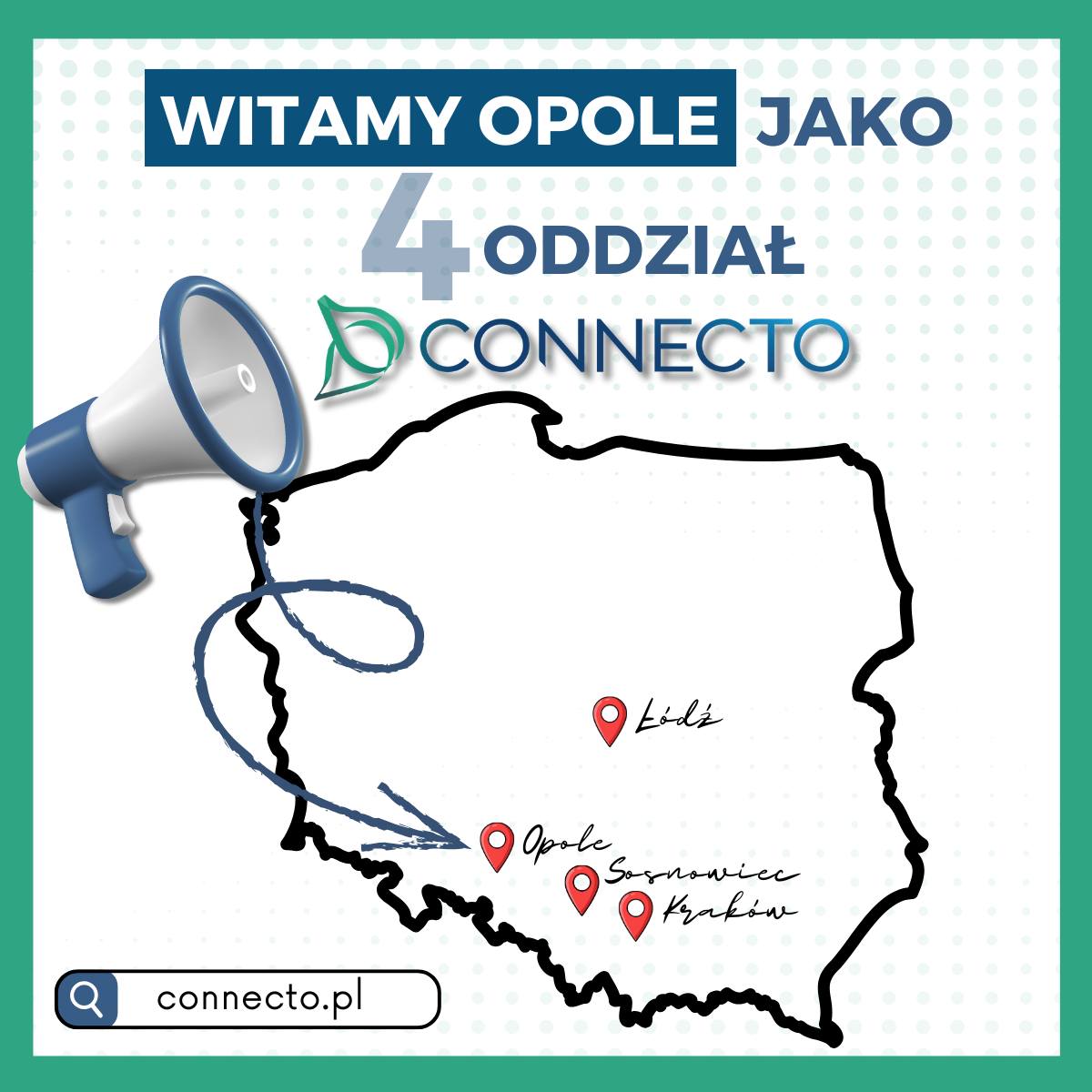 Witamy Opole! Nowy oddział Connecto pod kierunkiem Mateusza Gajdasa
